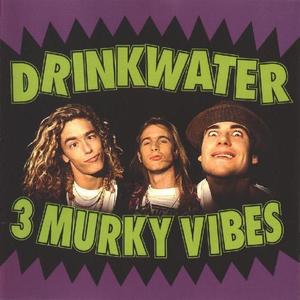 3 Murky Vibes (as Drinkwater) by Phil Joel | CD Reviews And Information | NewReleaseToday