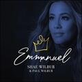 Emmanuel (feat. Paul Wilbur) (Single) by Shae Wilbur | CD Reviews And Information | NewReleaseToday