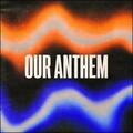 Our Anthem (Single) by ICF Sunday Night  | CD Reviews And Information | NewReleaseToday