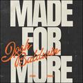 Made for More (Studio Version) (Single) by Josh Baldwin | CD Reviews And Information | NewReleaseToday
