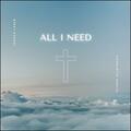 All I Need (feat. Joshua Lazer) (Single) by Charlotte Adelle | CD Reviews And Information | NewReleaseToday