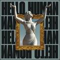 Hello Human by Apollo LTD  | CD Reviews And Information | NewReleaseToday