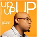 Up Up Up (Single Version) (Single) by Anthony Brown and group therAPy  | CD Reviews And Information | NewReleaseToday