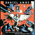 Our Personal Favorite World Famous Hits by Daniel Amos (DÃ¤)  | CD Reviews And Information | NewReleaseToday