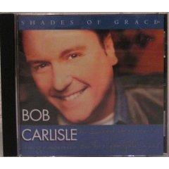 Shades Of Grace by Bob Carlisle | CD Reviews And Information | NewReleaseToday