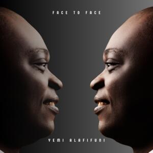 Face to Face (Single) by Yemi Alafifuni | CD Reviews And Information | NewReleaseToday