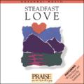 Steadfast Love by Don Moen | CD Reviews And Information | NewReleaseToday