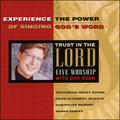 Trust in the Lord - Live Worship with Don Moen by Don Moen | CD Reviews And Information | NewReleaseToday