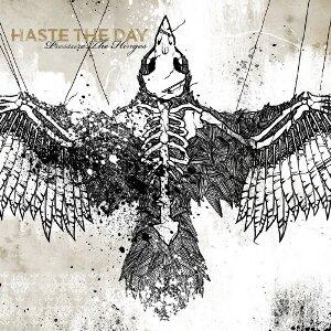 Pressure The Hinges by Haste The Day  | CD Reviews And Information | NewReleaseToday