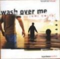 Wash Over Me by Jami Smith | CD Reviews And Information | NewReleaseToday