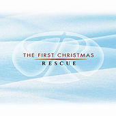 The First Christmas by Rescue  | CD Reviews And Information | NewReleaseToday