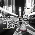On the Brink of It All by Ever Stays Red  | CD Reviews And Information | NewReleaseToday