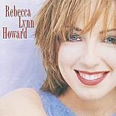 Rebecca Lynn Howard by Rebecca Lynn Howard | CD Reviews And Information | NewReleaseToday