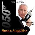 Middle Aging Man by Paul Aldrich | CD Reviews And Information | NewReleaseToday