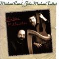Brother to Brother by Michael Card & John Michael Talbot  | CD Reviews And Information | NewReleaseToday