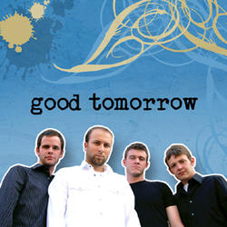 Good Tomorrow by Good Tomorrow  | CD Reviews And Information | NewReleaseToday
