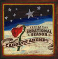Christmas: An Irrational Season by Carolyn Arends | CD Reviews And Information | NewReleaseToday