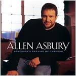 Somebody's Praying Me Through by Allen Asbury | CD Reviews And Information | NewReleaseToday