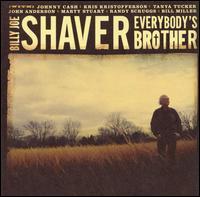 Everybody's Brother by Billy Joe Shaver | CD Reviews And Information | NewReleaseToday