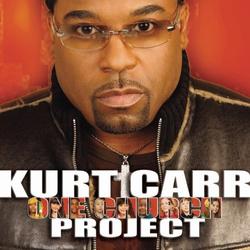 One Church by Kurt Carr | CD Reviews And Information | NewReleaseToday