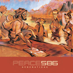 Generations by Peace 586  | CD Reviews And Information | NewReleaseToday