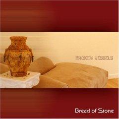 Broken Vessels by Bread of Stone  | CD Reviews And Information | NewReleaseToday