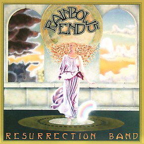 Rainbow's End by Rez (Resurrection Band)  | CD Reviews And Information | NewReleaseToday