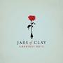 Greatest Hits by Jars Of Clay