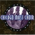 The Best of the Chicago Mass Choir by Chicago Mass Choir  | CD Reviews And Information | NewReleaseToday