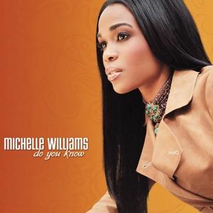 Do You Know by Michelle Williams | CD Reviews And Information | NewReleaseToday