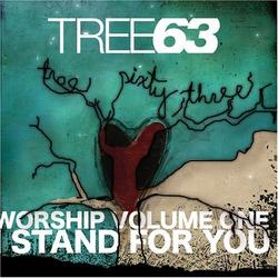 Worship Volume One: I Stand For You by Tree63  | CD Reviews And Information | NewReleaseToday