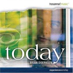 Today by Brian Doerksen | CD Reviews And Information | NewReleaseToday