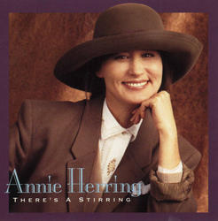 There's A Stirring by Annie Herring | CD Reviews And Information | NewReleaseToday