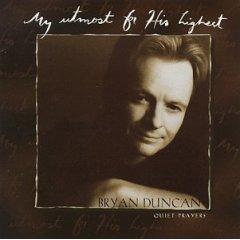 Quiet Prayers by Bryan Duncan | CD Reviews And Information | NewReleaseToday
