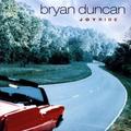 Joyride by Bryan Duncan | CD Reviews And Information | NewReleaseToday