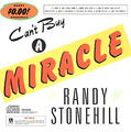 Can't Buy A Miracle by Randy Stonehill | CD Reviews And Information | NewReleaseToday