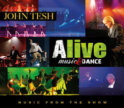 Alive: Music and Dance by John Tesh | CD Reviews And Information | NewReleaseToday