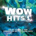 WOW Hits 1 by Various Artists - 