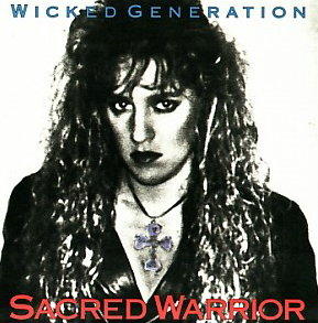 Wicked Generation by Sacred Warrior  | CD Reviews And Information | NewReleaseToday