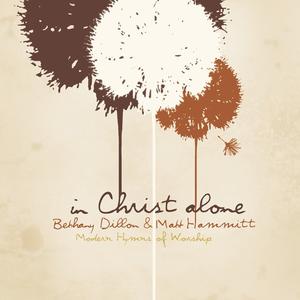 In Christ Alone: Modern Hymns of Worship (with Matt Hammitt) by Bethany | CD Reviews And Information | NewReleaseToday