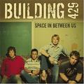 Space In Between Us by Building 429  | CD Reviews And Information | NewReleaseToday