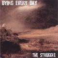 The Struggle by Everyday Dying  | CD Reviews And Information | NewReleaseToday
