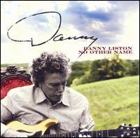 No Other Name by Danny Liston | CD Reviews And Information | NewReleaseToday