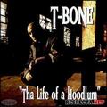Tha Life Of A Hoodlum by T-Bone  | CD Reviews And Information | NewReleaseToday