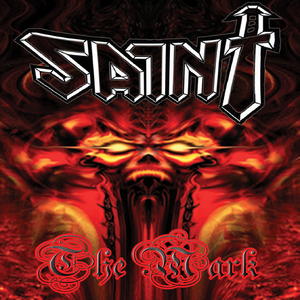 The Mark by Saint  | CD Reviews And Information | NewReleaseToday