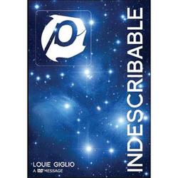 Indescribable DVD by Louie Giglio | CD Reviews And Information | NewReleaseToday