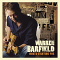 Worth Fighting For by Warren Barfield | CD Reviews And Information | NewReleaseToday