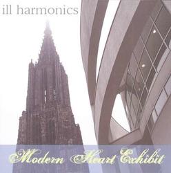 Modern Heart Exhibit by Ill Harmonics  | CD Reviews And Information | NewReleaseToday