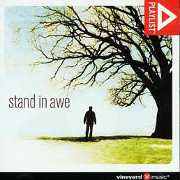 Stand In Awe by Vineyard Worship  | CD Reviews And Information | NewReleaseToday