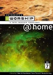 Integrity's Iworship @Home; Volume 7 (DVD) by Various Artists - Worship  | CD Reviews And Information | NewReleaseToday